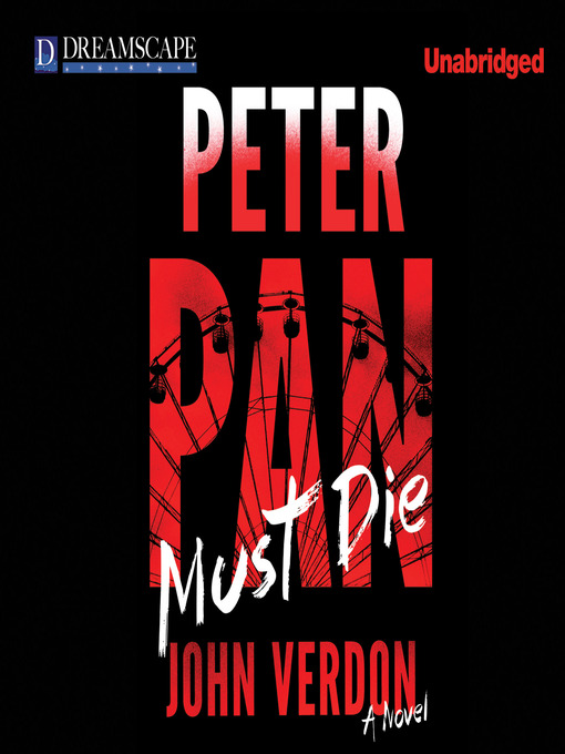 Title details for Peter Pan Must Die by John Verdon - Available